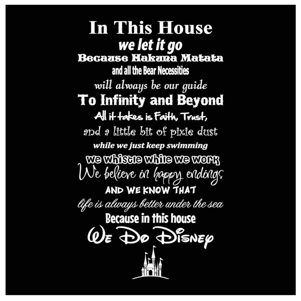 Disney decal “In this house we do Disney”